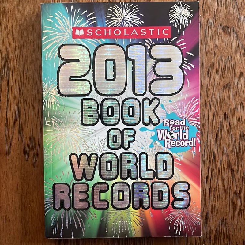 Scholastic Book of World Records 2013