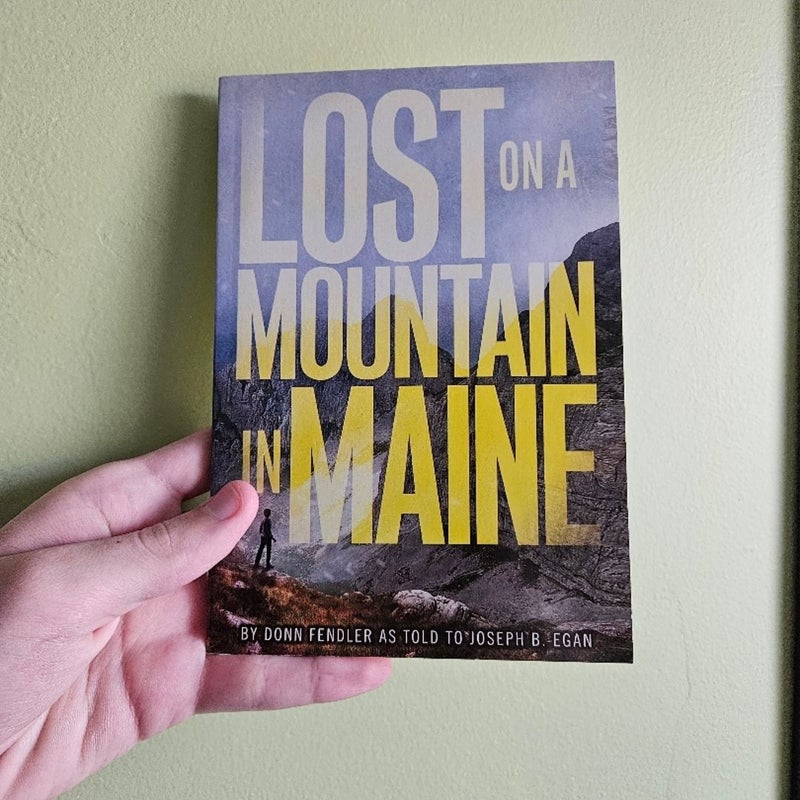 Lost on a Mountain in Maine