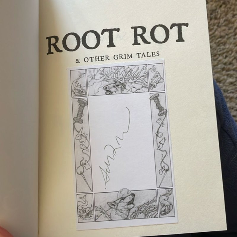 Root Rot and Other Grim Tales