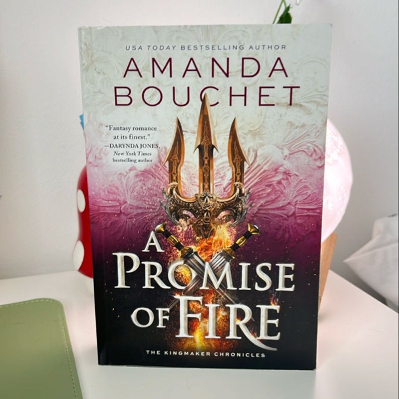 A Promise of Fire