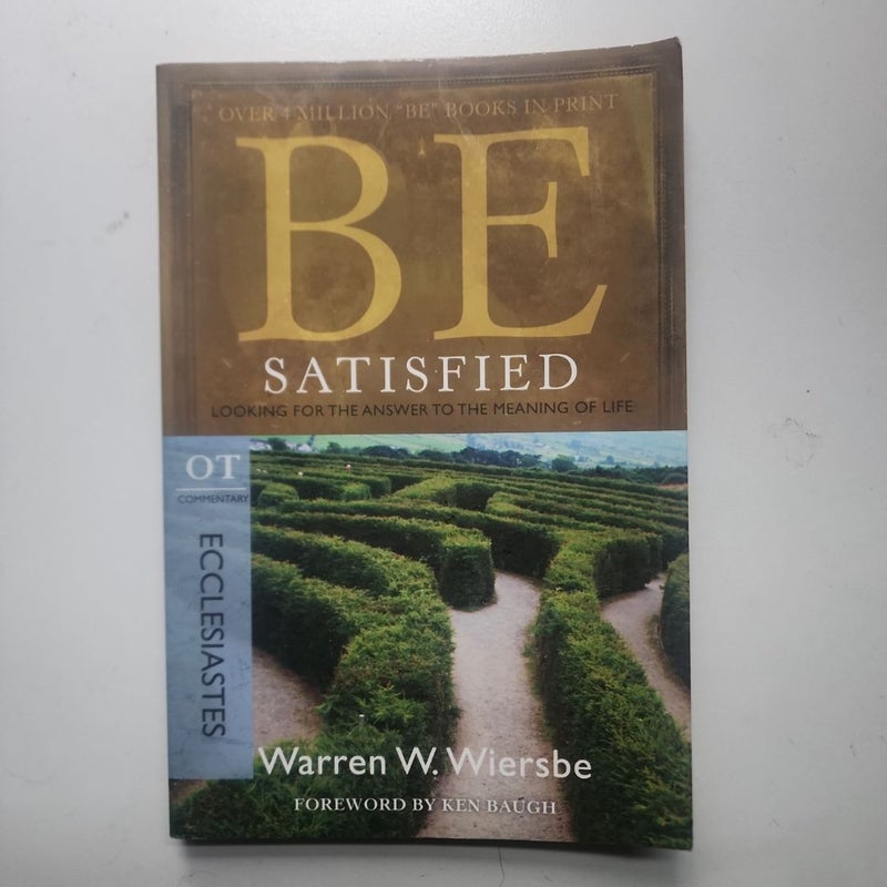 Be Satisfied (Ecclesiastes)