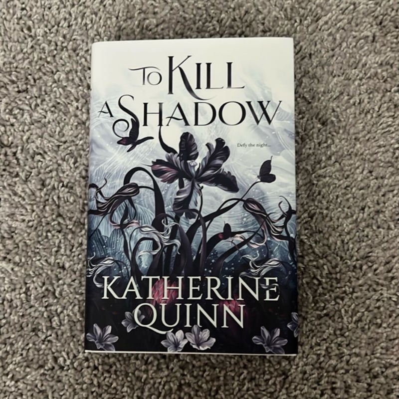 To Kill a Shadow