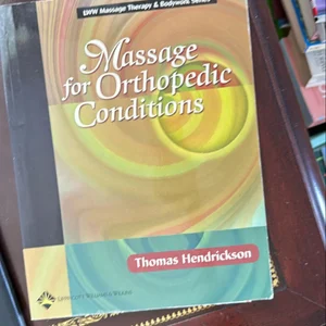 Massage for Orthopedic Conditions