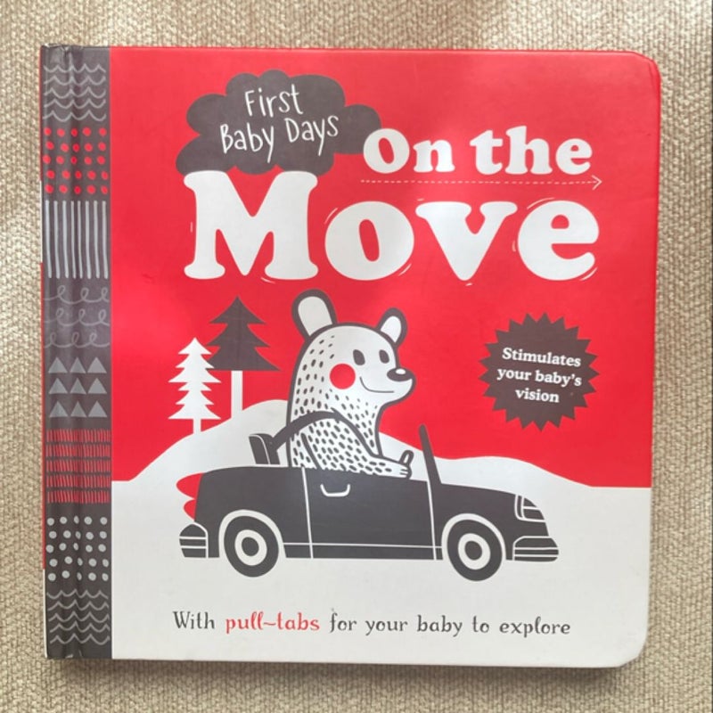 First Baby Days: on the Move