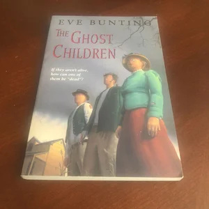 The Ghost Children