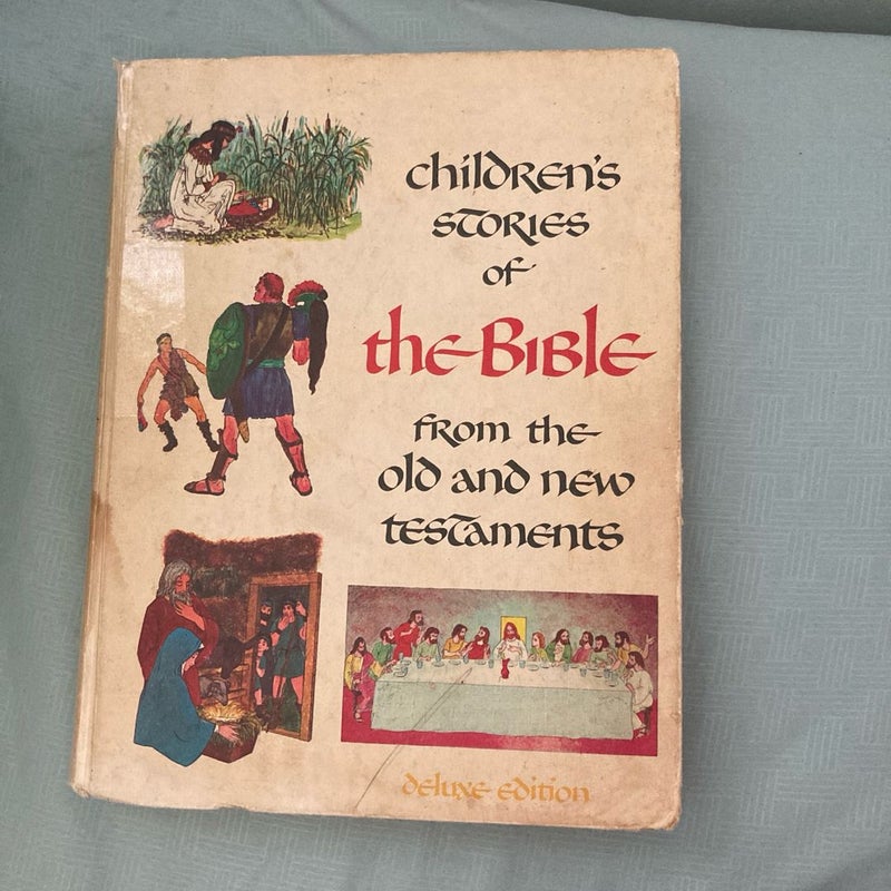 Children’s Stories of the Bible from the Old and New Testament