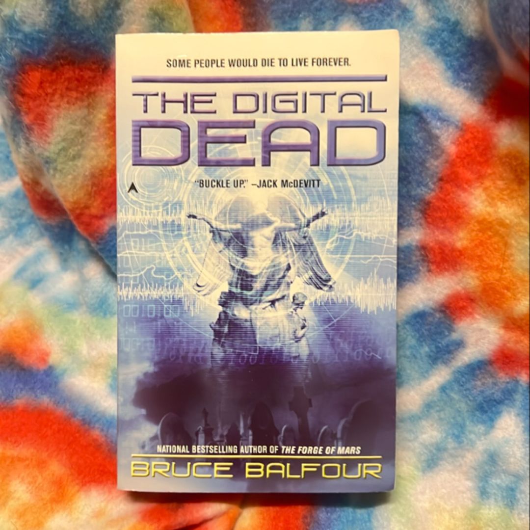 The Digital Dead