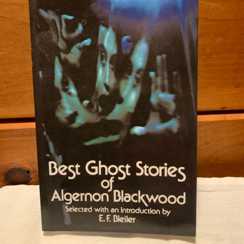 Best Ghost Stories of Algernon Blackwood