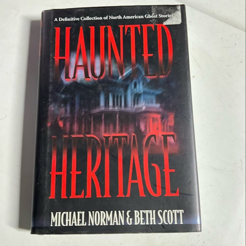 Haunted Heritage