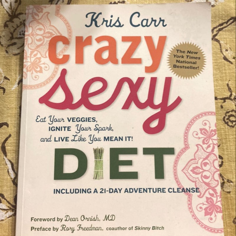 Crazy Sexy Diet