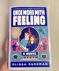 Once More with Feeling (Signed Edition)