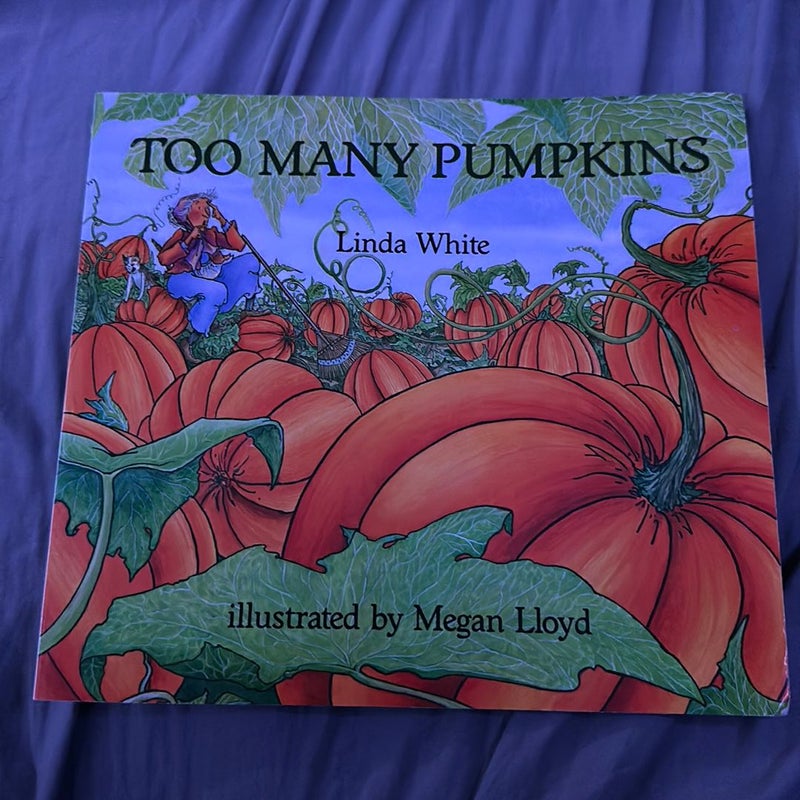 Too Many Pumpkins
