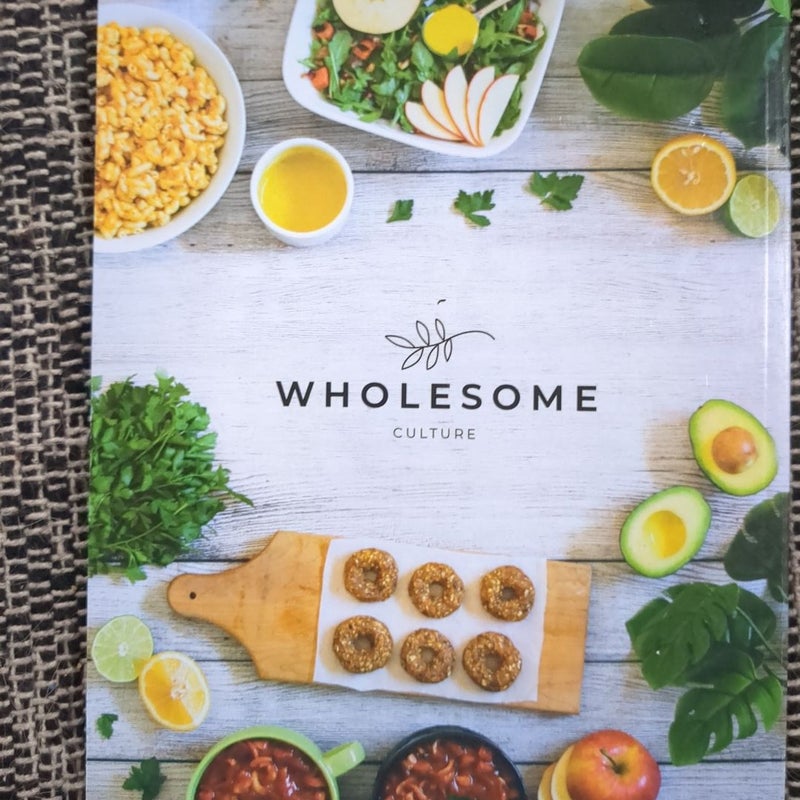 The Wholesome Culture Cookbook