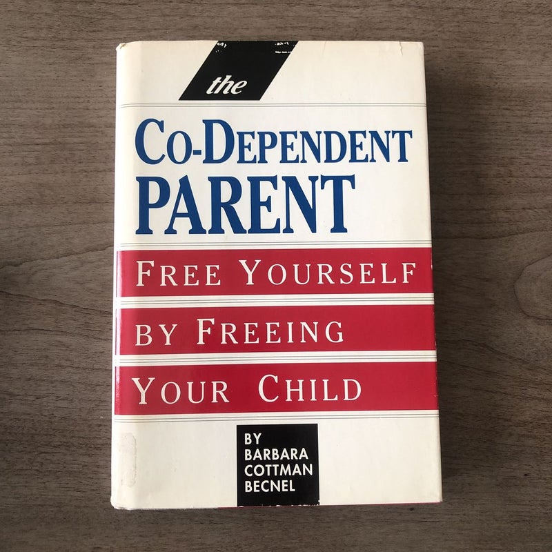 The Co-Dependent Parent