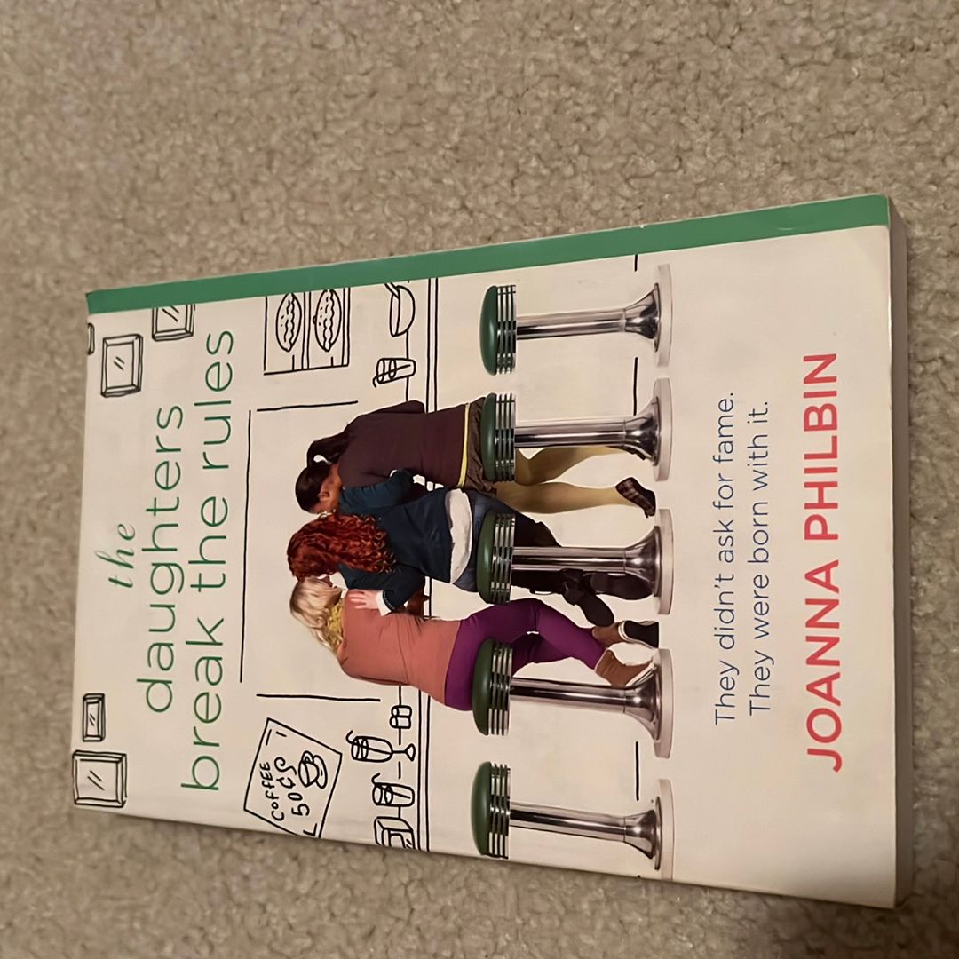 The Daughters Break the Rules