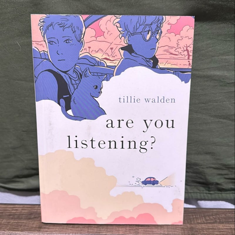 Are You Listening?