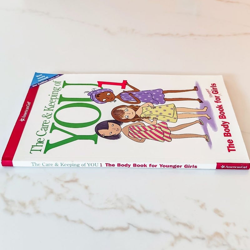 The Care and Keeping of You 1: The Body Book for Younger Girls
