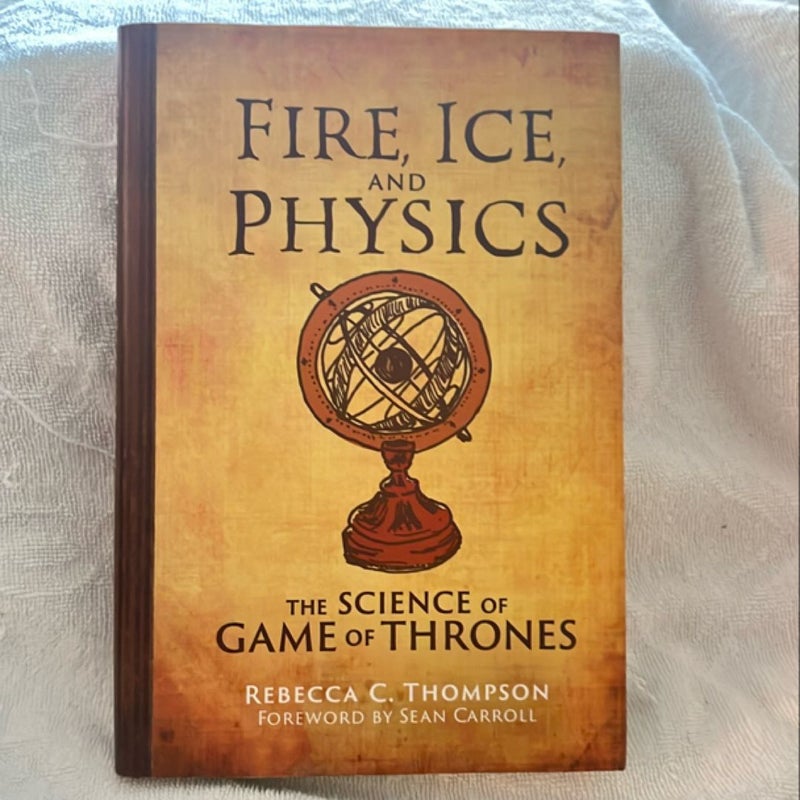 Fire, Ice, and Physics