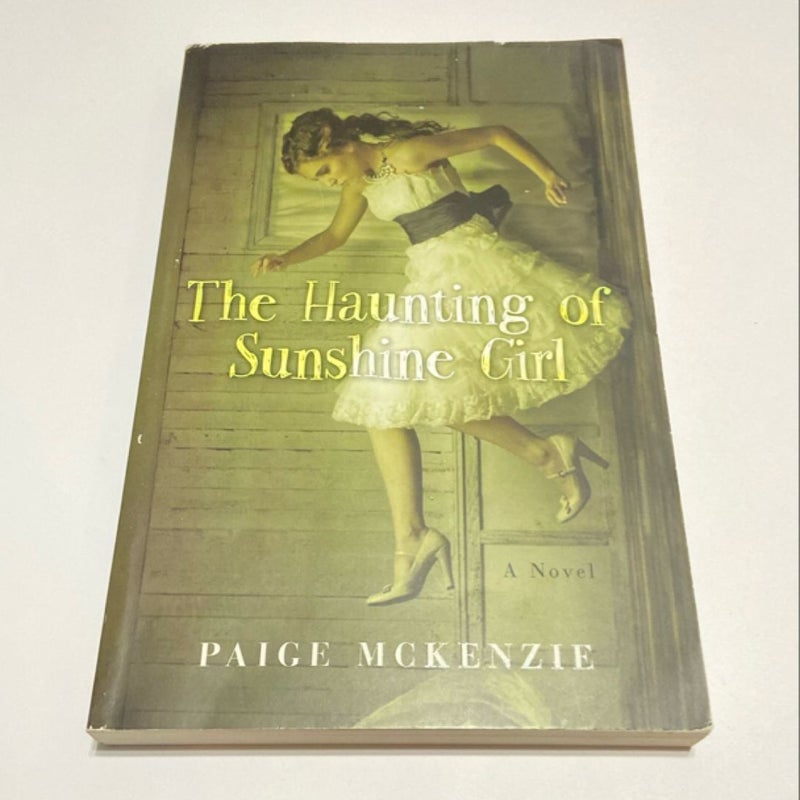 The Haunting of Sunshine Girl