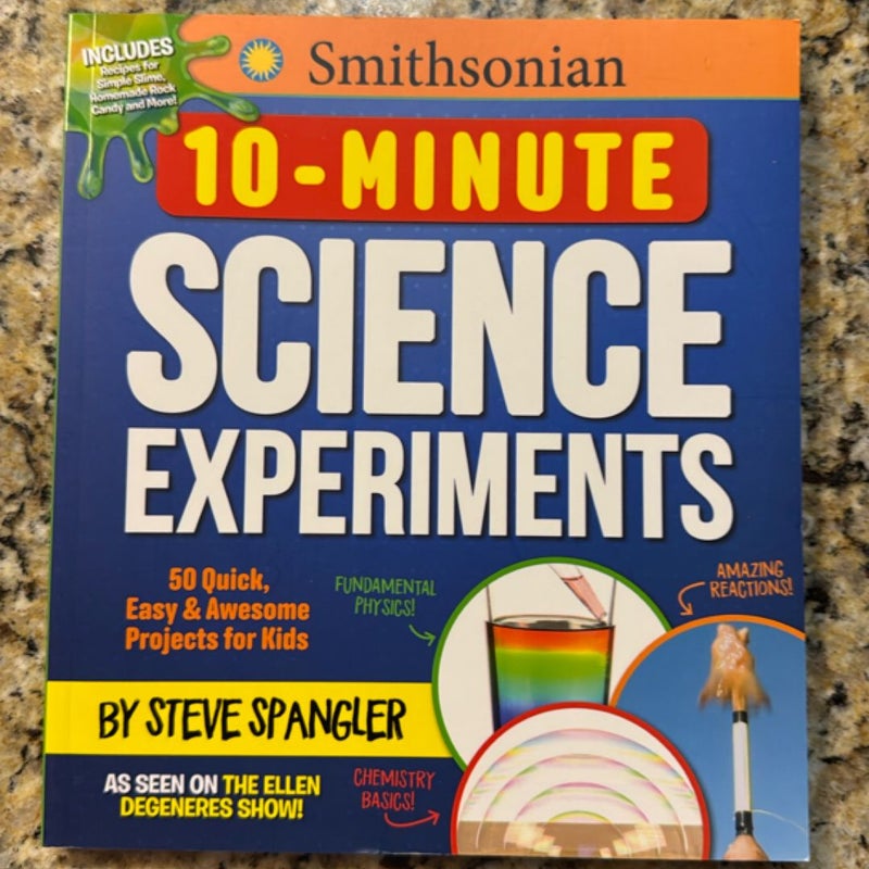 Smithsonian 10-Minute Science Experiments