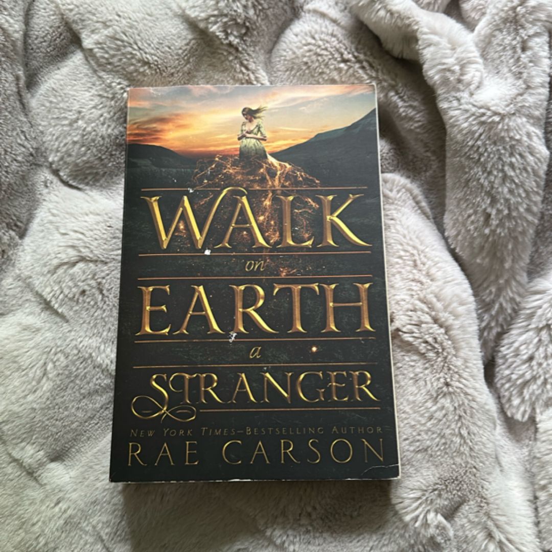 Walk on Earth a Stranger