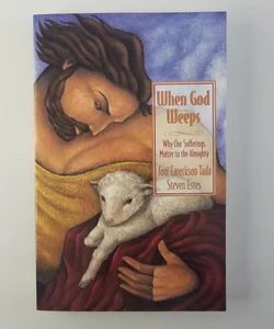When God Weeps - FIRST EDITION