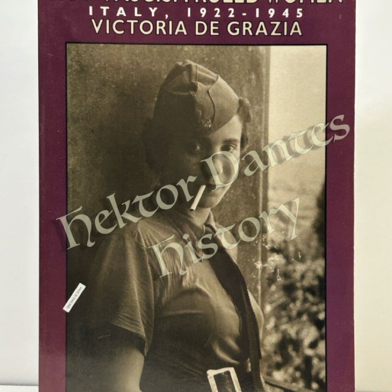 How Fascism Ruled Women