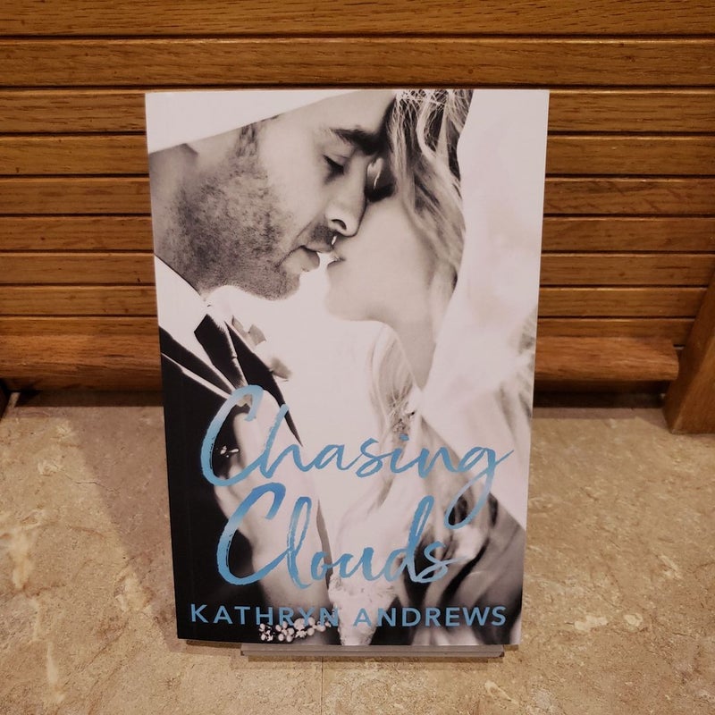 Chasing Clouds (signed and personalized)