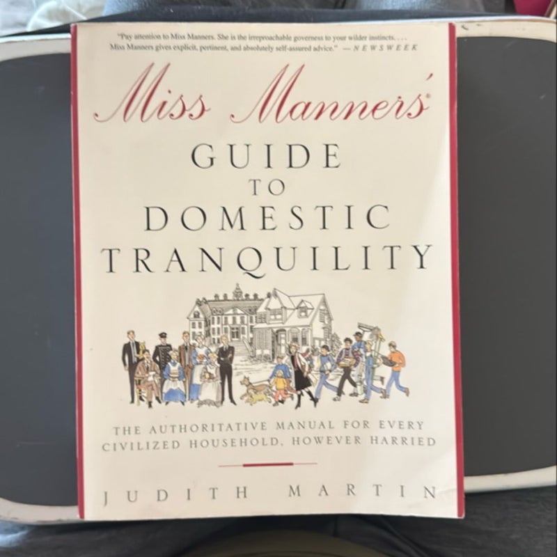 Miss Manners' Guide to Domestic Tranquility