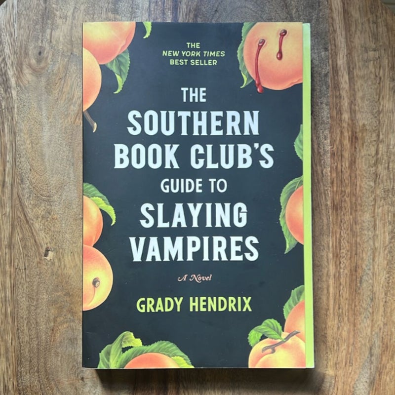 The Southern Book Club's Guide to Slaying Vampires