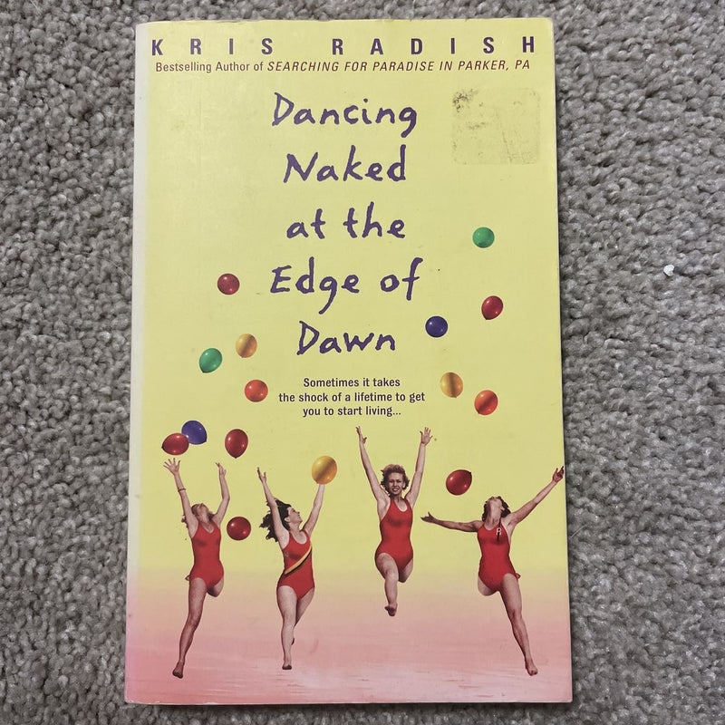 Dancing Naked at the Edge of Dawn