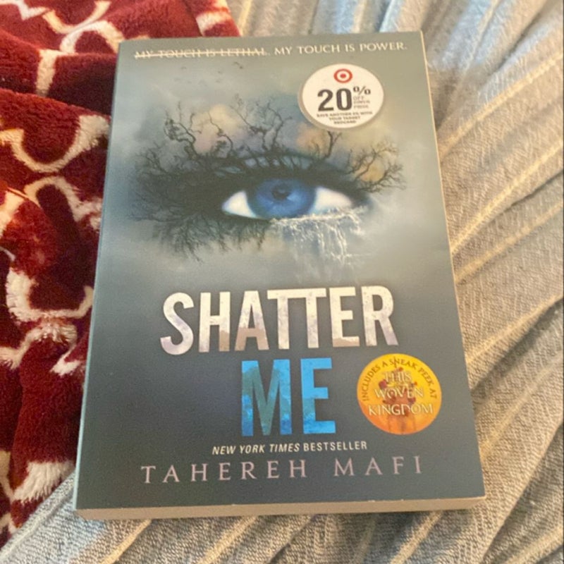 Shatter Me