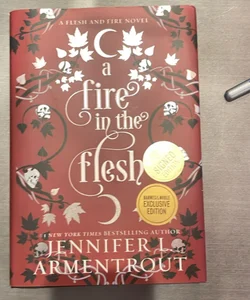 SIGNED B&N A Fire in the Flesh 