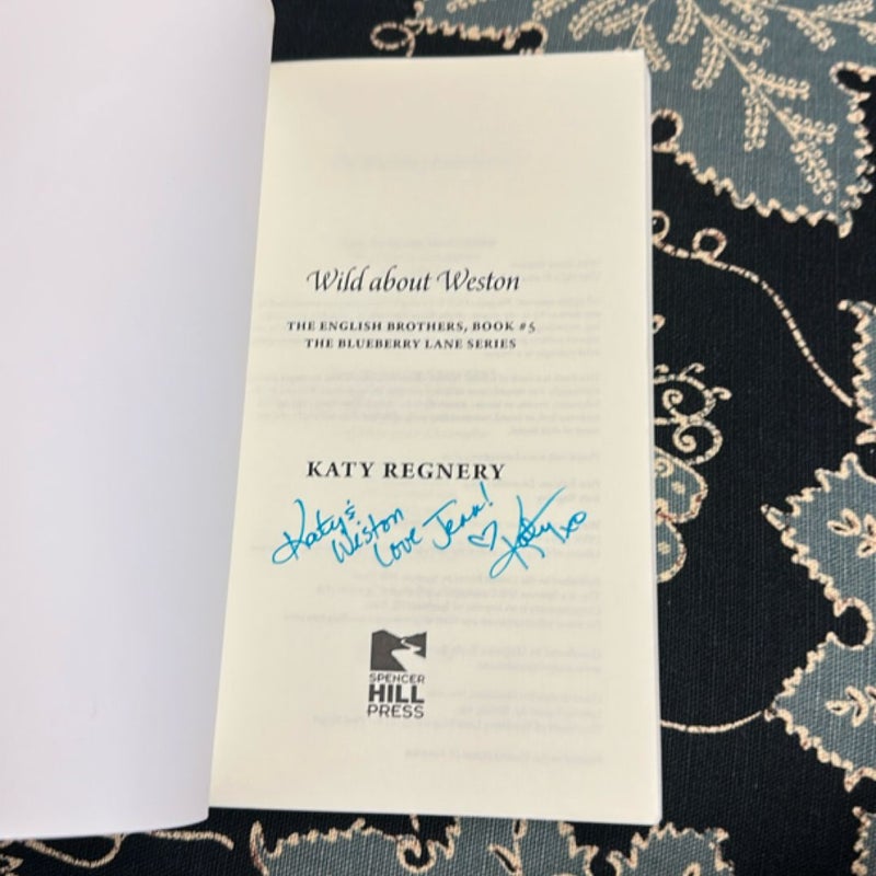 Wild about Weston (Signed)