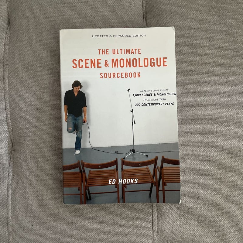 The Ultimate Scene and Monologue Sourcebook, Updated and Expanded Edition