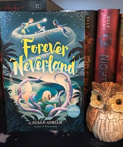Forever Neverland *Advanced Reader’s Copy*
