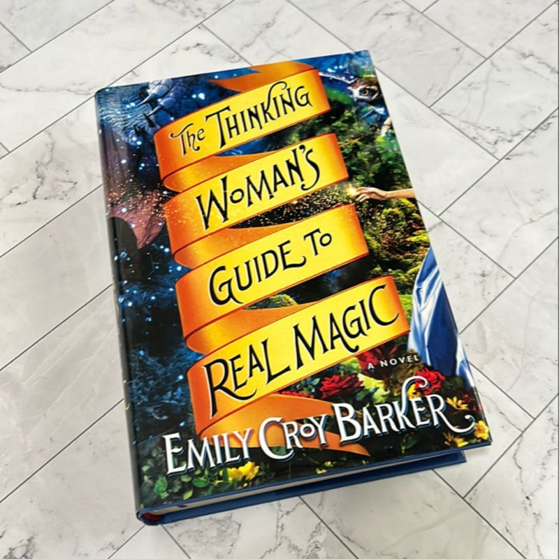 The Thinking Woman's Guide to Real Magic