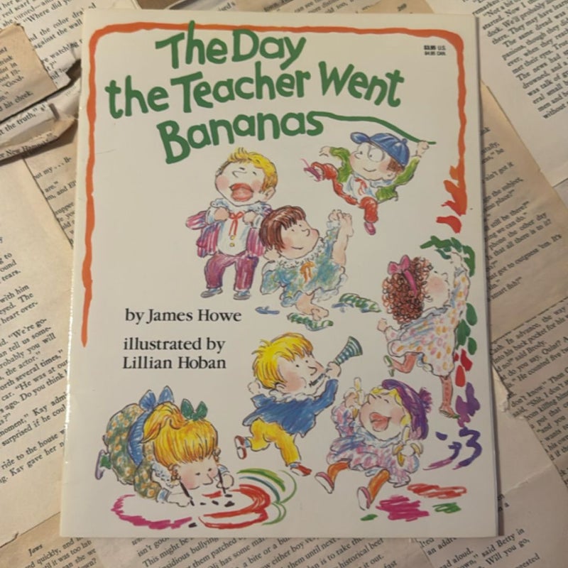 The Day the Teacher Went Bananas
