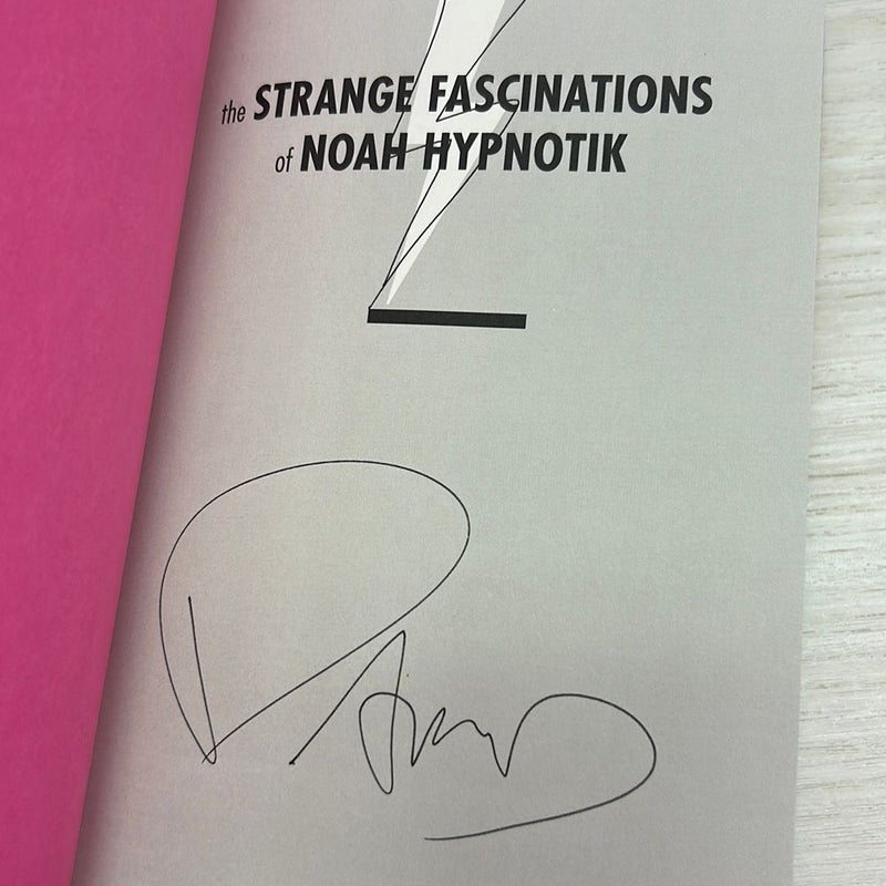 SIGNED COPY - The Strange Fascinations of Noah Hypnotik