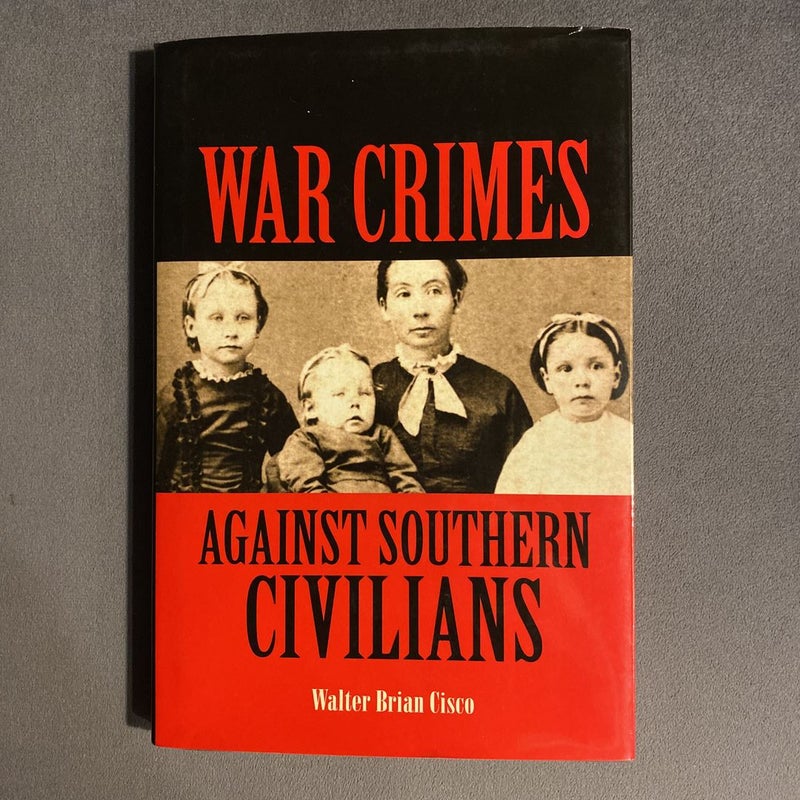 War Crimes Against Southern Civilians