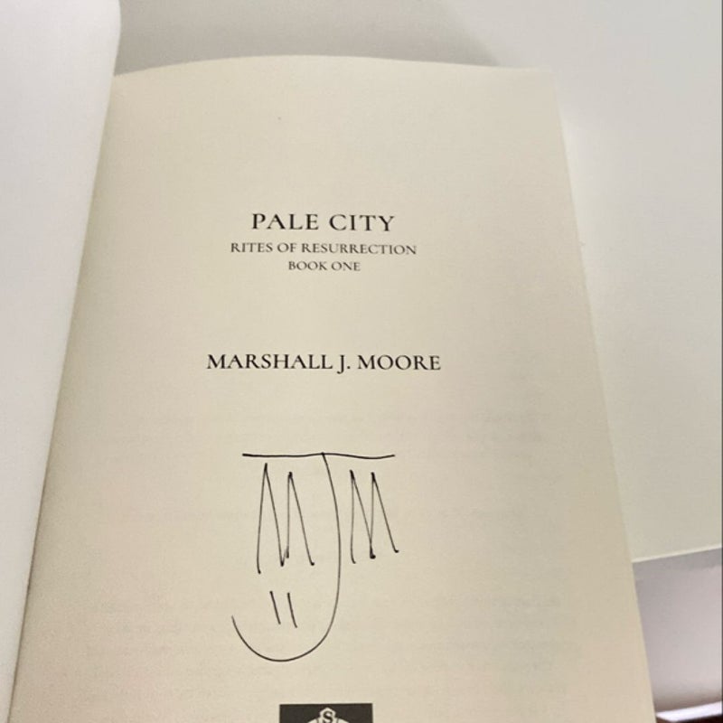 The Pale City SIGNED