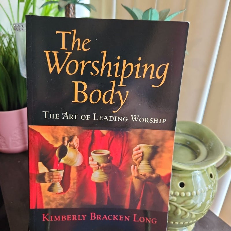 The Worshiping Body