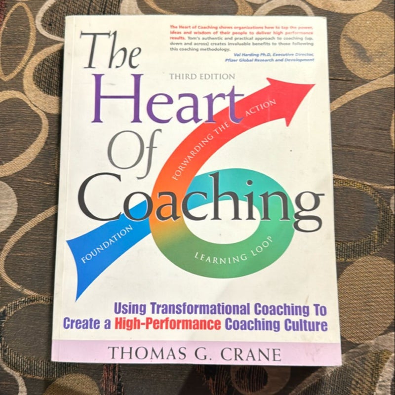 The Heart of Coaching - 4th Edition