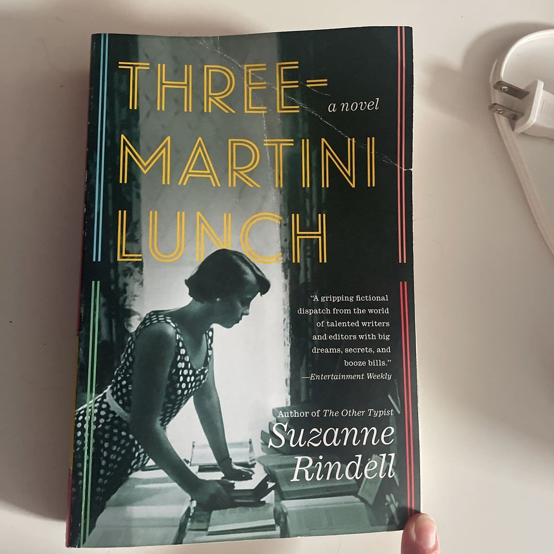 ThreeMartini Lunch by Suzanne Rindell, Paperback Pangobooks