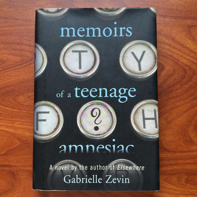 Memoirs of a Teenage Amnesiac