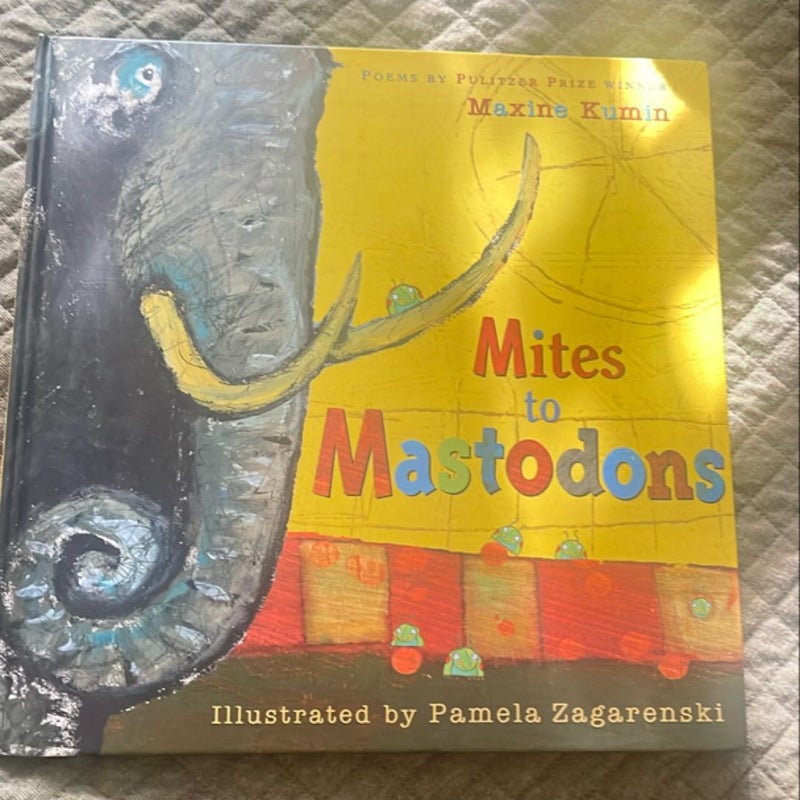 Mites to Mastodons