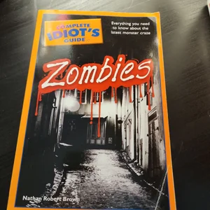 Complete Idiot's Guide to Zombies