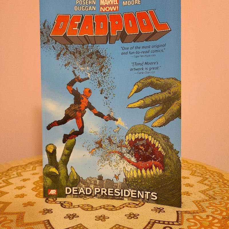 Deadpool - Volume 1: Dead Presidents (marvel Now)