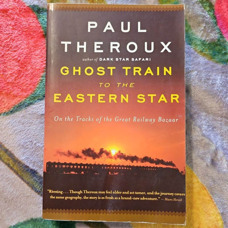 Ghost Train to the Eastern Star