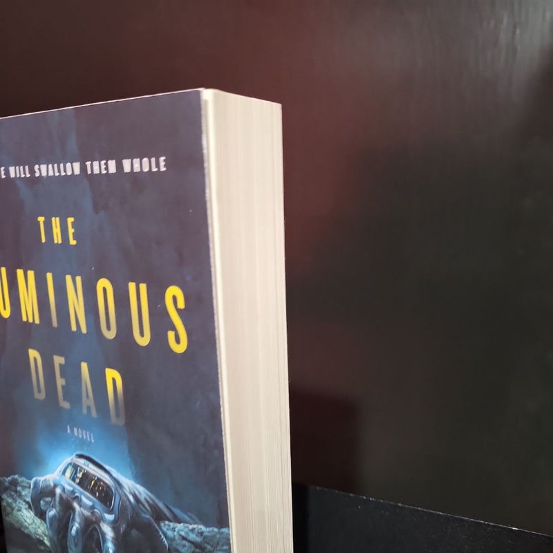 The Luminous Dead